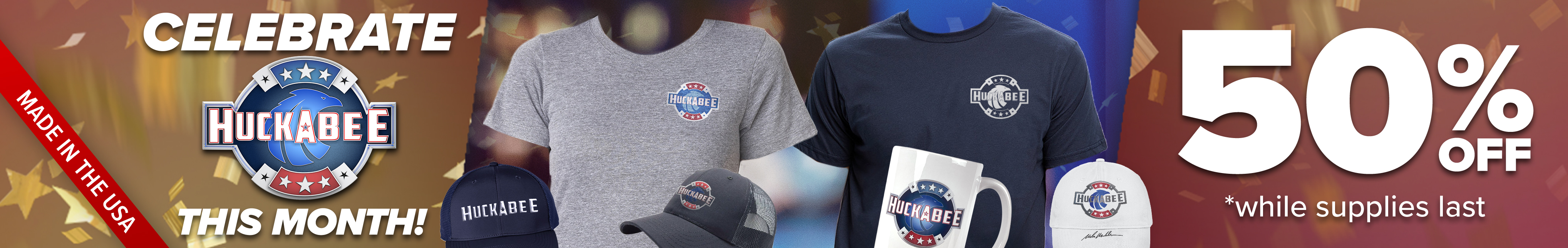 Huckabee Shop - 50% OFF Huckabee Merch! While supplies last!